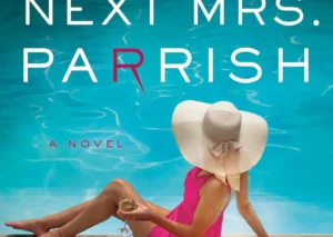 The Next MRS. Parrish